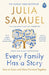 Every Family Has A Story : How to Grow and Move Forward Together by Julia Samuel Extended Range Penguin Books Ltd