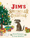 Jim's Spectacular Christmas by Emma Thompson Extended Range Penguin Random House Children's UK