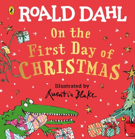 Roald Dahl: On the First Day of Christmas by Roald Dahl Extended Range Penguin Random House Children's UK