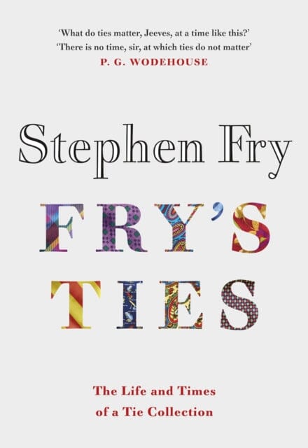 Fry's Ties by Stephen (Audiobook Narrator) Fry Extended Range Penguin Books Ltd
