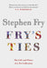 Fry's Ties by Stephen (Audiobook Narrator) Fry Extended Range Penguin Books Ltd