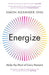 Energize: Make the Most of Every Moment by Simon Alexander Ong Extended Range Penguin Books Ltd