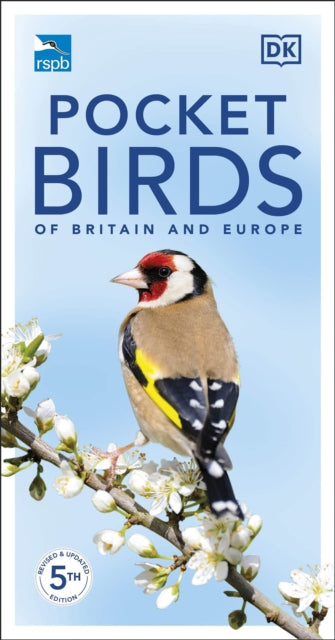 RSPB Pocket Birds of Britain and Europe 5th Edition Extended Range Dorling Kindersley Ltd