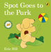 Spot Goes to the Park by Eric Hill Extended Range Penguin Random House Children's UK
