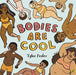 Bodies Are Cool by Tyler Feder Extended Range Penguin Random House Children's UK