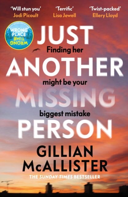 Just Another Missing Person : The gripping new thriller from the Sunday Times bestselling author by Gillian McAllister Extended Range Penguin Books Ltd