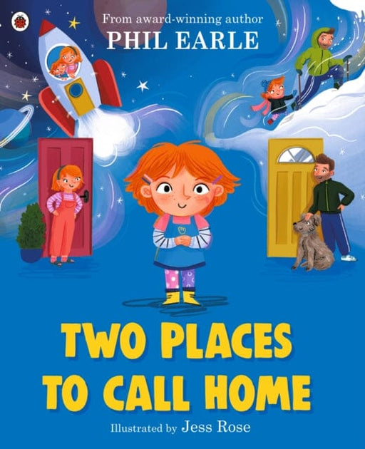 Two Places to Call Home : A picture book about divorce Extended Range Penguin Random House Children's UK