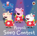 Peppa Pig: Peppa's Song Contest by Peppa Pig Extended Range Penguin Random House Children's UK