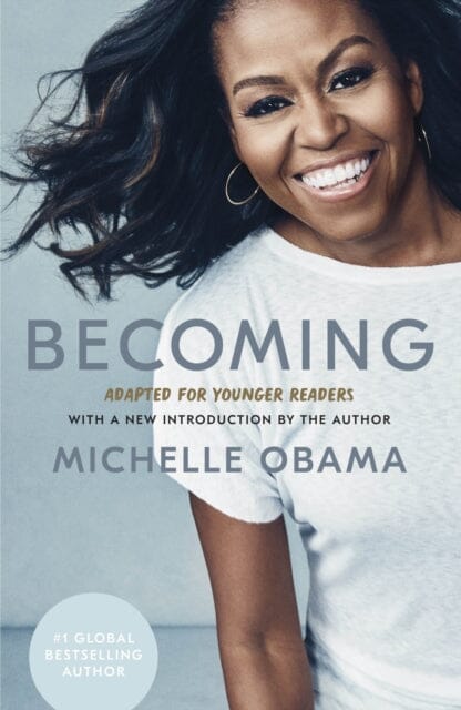 Becoming: Adapted for Younger Readers by Michelle Obama Extended Range Penguin Random House Children's UK