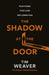 The Shadow at the Door by Tim Weaver Extended Range Penguin Books Ltd