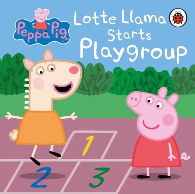 Peppa Pig: Lotte Llama Starts Playgroup by Peppa Pig Extended Range Penguin Random House Children's UK
