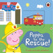 Peppa Pig: Peppa to the Rescue A Push-and-pull adventure by Peppa Pig Extended Range Penguin Random House Children's UK