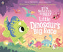 Ten Minutes to Bed: Little Dinosaur's Big Race by Rhiannon Fielding Extended Range Penguin Random House Children's UK