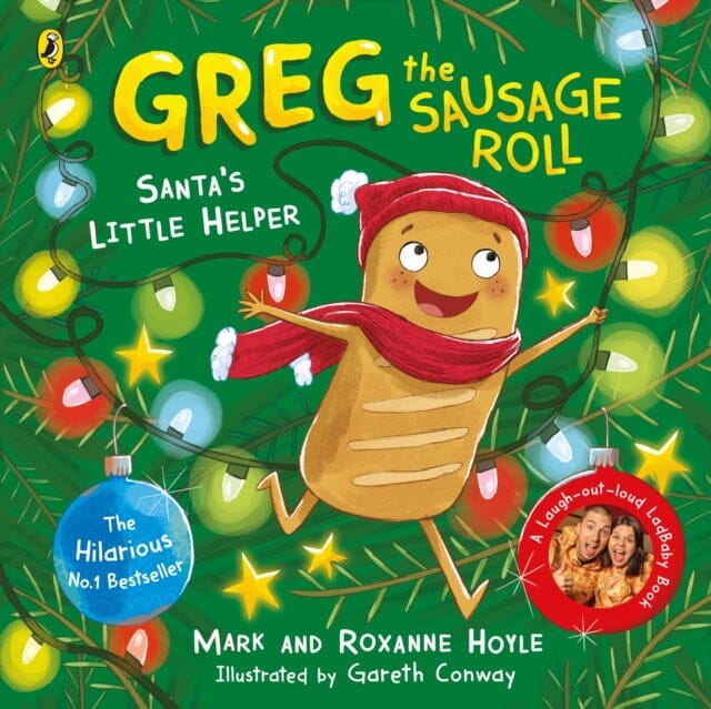 Greg the Sausage Roll: Santa's Little Helper : A LadBaby Book Extended Range Penguin Random House Children's UK