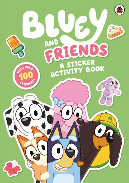 Bluey: Bluey and Friends Sticker Activity by Bluey Extended Range Penguin Random House Children's UK