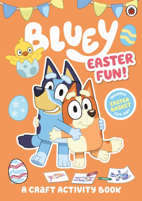 Bluey: Easter Fun Activity by Bluey Extended Range Penguin Random House Children's UK