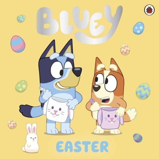 Bluey: Easter Extended Range Penguin Random House Children's UK