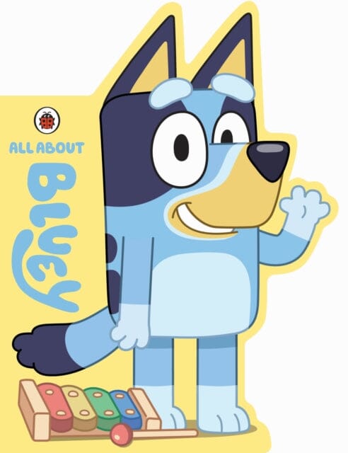 Bluey: All About Bluey A Bluey-Shaped Board Book by Bluey Extended Range Penguin Random House Children's UK