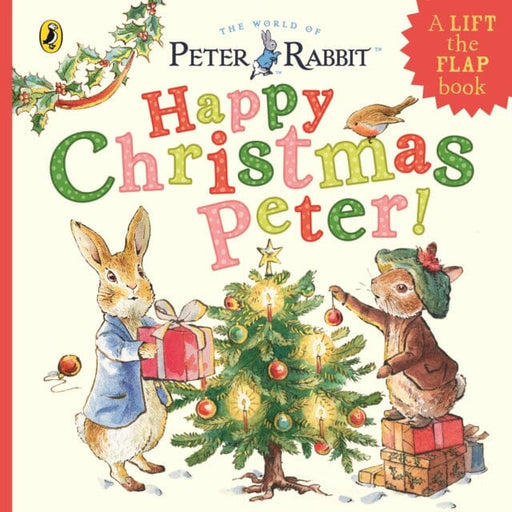 Peter Rabbit: Happy Christmas Peter by Beatrix Potter Extended Range Penguin Random House Children's UK
