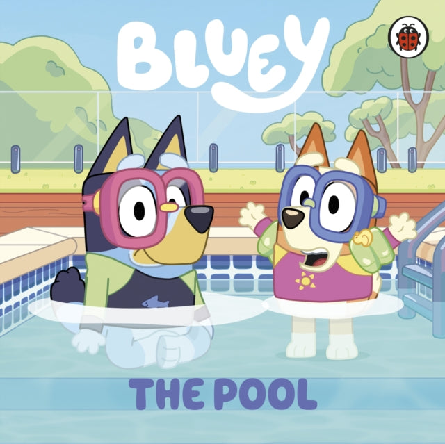 Bluey: The Pool by Bluey Extended Range Penguin Random House Children's UK