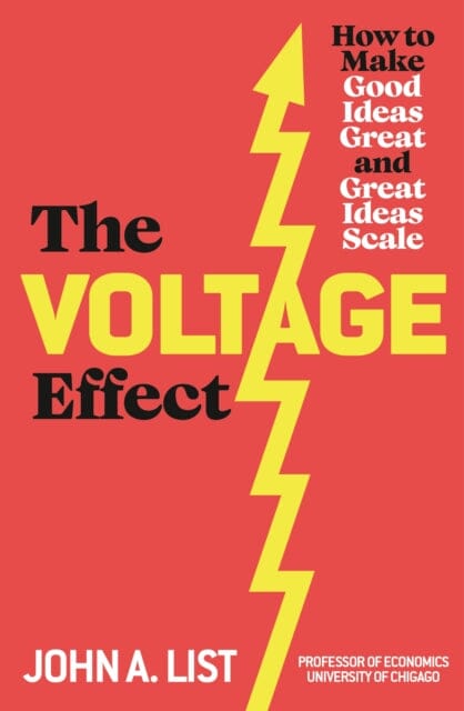 The Voltage Effect by John A List Extended Range Penguin Books Ltd