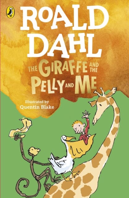 The Giraffe and the Pelly and Me Extended Range Penguin Random House Children's UK