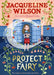 Project Fairy by Jacqueline Wilson Extended Range Penguin Random House Children's UK