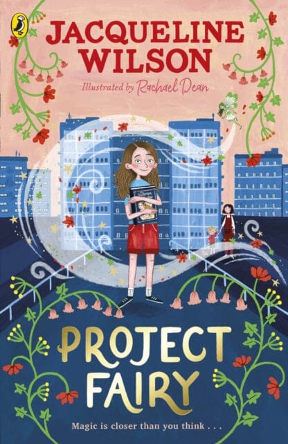 Project Fairy : Discover a brand new magical adventure from Jacqueline Wilson by Jacqueline Wilson Extended Range Penguin Random House Children's UK