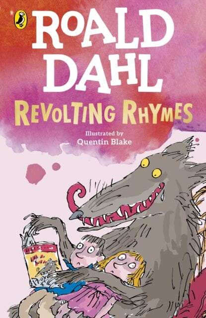Revolting Rhymes by Roald Dahl Extended Range Penguin Random House Children's UK