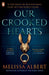 Our Crooked Hearts by Melissa Albert Extended Range Penguin Random House Children's UK