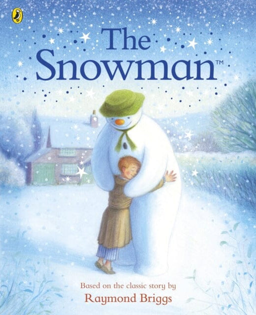 The Snowman: The Book of the Classic Film by Raymond Briggs Extended Range Penguin Random House Children's UK