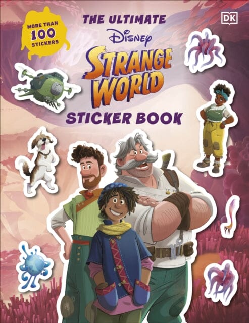 Disney Strange World Ultimate Sticker Book by DK Extended Range Dorling Kindersley Ltd