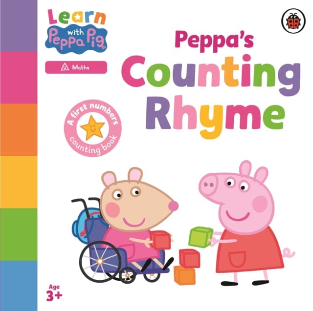Learn with Peppa: Peppa's Counting Rhyme by Peppa Pig Extended Range Penguin Random House Children's UK