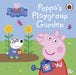 Peppa Pig: Peppa's Playgroup Garden Extended Range Penguin Random House Children's UK