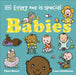 Every One Is Special: Babies by Fiona Munro Extended Range Dorling Kindersley Ltd