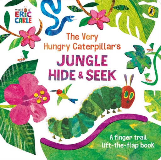 The Very Hungry Caterpillar's Jungle Hide and Seek : A Finger Trail Lift-the-Flap Book Extended Range Penguin Random House Children's UK