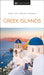 DK Eyewitness Greek Islands by DK Eyewitness Extended Range Dorling Kindersley Ltd