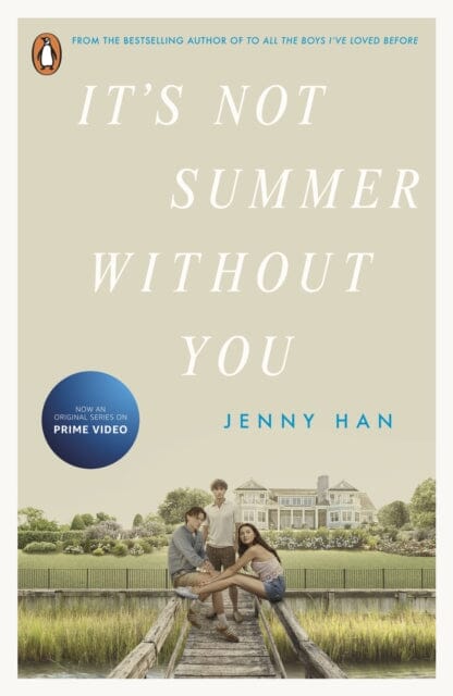 It's Not Summer Without You : Book 2 in the Summer I Turned Pretty Series Extended Range Penguin Random House Children's UK