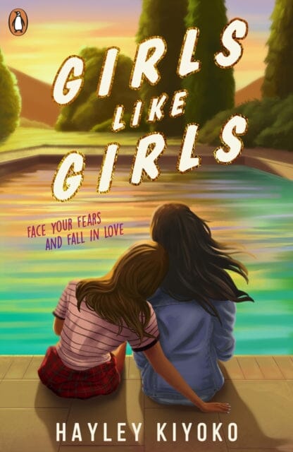 Girls Like Girls by Hayley Kiyoko Extended Range Penguin Random House Children's UK