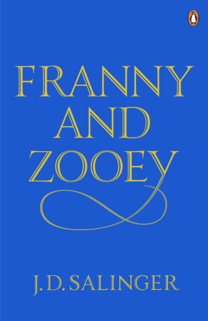 Franny and Zooey by J. D. Salinger Extended Range Penguin Books Ltd