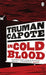 In Cold Blood: A True Account of a Multiple Murder and its Consequences by Truman Capote Extended Range Penguin Books Ltd