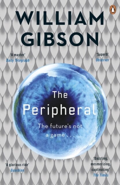 The Peripheral by William Gibson Extended Range Penguin Books Ltd