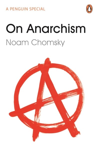 On Anarchism by Noam Chomsky Extended Range Penguin Books Ltd