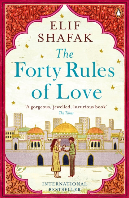 The Forty Rules of Love by Elif Shafak Extended Range Penguin Books Ltd