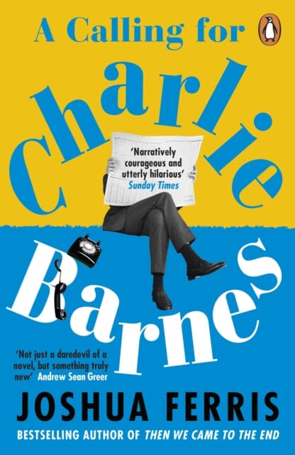 A Calling for Charlie Barnes by Joshua Ferris Extended Range Penguin Books Ltd