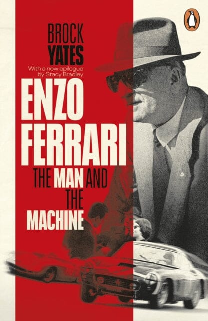 Enzo Ferrari: The Man and the Machine by Enzo Ferrari Brock Yates Extended Range Penguin Books Ltd