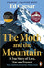 The Moth and the Mountain by Ed Caesar Extended Range Penguin Books Ltd