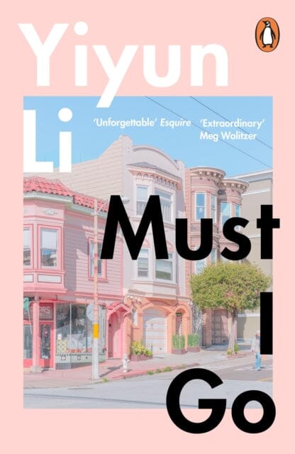 Must I Go by Yiyun Li Extended Range Penguin Books Ltd