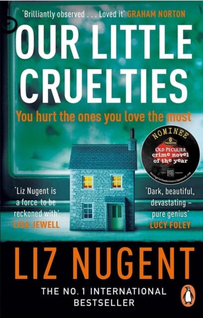 Our Little Cruelties by Liz Nugent Extended Range Penguin Books Ltd