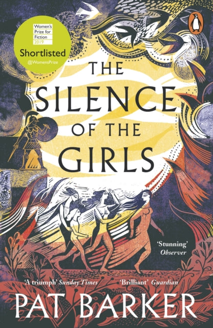 The Silence of the Girls by Pat Barker Extended Range Penguin Books Ltd